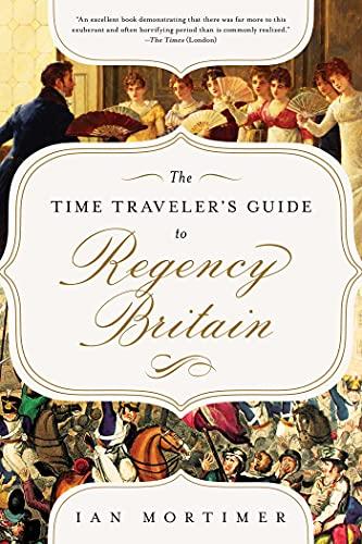 Explore Regency Britain: Essential Guides for Timeless Travel