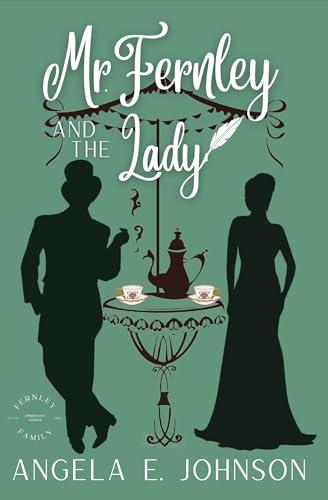 Exploring Love and Duty in ‘Mr. Fernley and the Lady