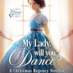 Twirl Into the Holidays: Our Review of ‘My Lady, Will You Dance?