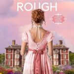 Exploring Romance and Intrigue in ‘A Duke In The Rough