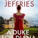 Discovering Charm and Wit in ‘A Duke for Diana’ Together