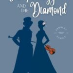 Exploring ‘The Prodigy and the Diamond’: A Regency Fake Romance