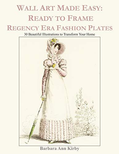 Transforming Our Walls: A Review of Regency Fashion Art